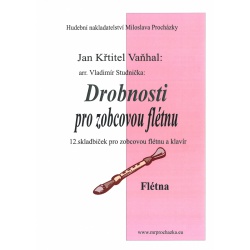 0755. J.K Vaňhal : Drobnosti pro zobcovou flétnu