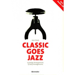 2513. J.Kleeb : Classic Goes Jazz - 13 Jazzy Arrangements (Bärenreiter) + CD
