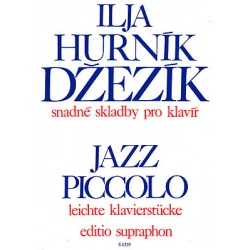 0132. I.Hurník : Džezík (Jazz Piccolo) snadné skladby pro klavír