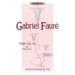 2972. G.Fauré : Dolly Op.56 for Piano Duet (Peters)