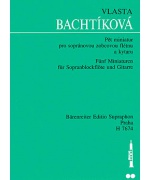 1380. V.Bachtíková : Pět miniatur pro sopránovou zobcovou flétnu a kytaru