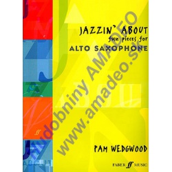 4314. P.Wedgwood : Jazzin´ about Fun Pieces for Alto Saxophone