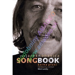 2805. M.Landry : The Jarek Nohavica Song Book + 2 CD (originál & angl. překlad - translated to english)
