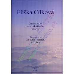 4414. E.Cílková : Čtyři skladby pro housle (nebo klarinet) a klavír