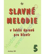 3589. Slavné melodie v lehké úpravě pro klavír 5 + CD