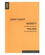 0429. L. Kupkovič : Maškrty pre mladého huslistu a klavír (Hudobný fond)