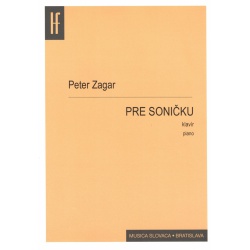 0065. P.Zagar : Pre Soničku; dve skladby pre mladých klaviristov (Hudobný fond)
