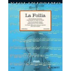 0932. W.Birtel : Violinissimo - La Follia. The 25 most beautiful classical original pieces - Intermediate (Schott)