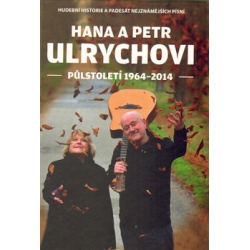 2032. H. a P. Ulrychovi : Půlstoletí 1964-2014 (CPRESS)