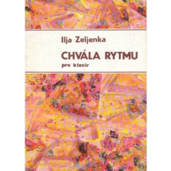 1596. I. Zeljenka : Chvála rytmu