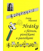 4994. I. Hlavatá : Hrátky s flétnou, písničkami a pastelkami