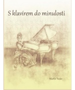 0250. M.Vozar : S klavírem do minulosti + CD