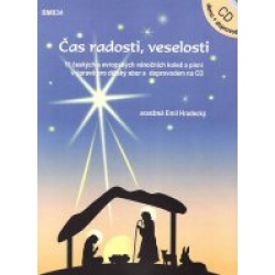 4680. Čas radosti, veselosti + CD / 11 českých a evropských vánočních koled pro dětský sbor s doprovodem na CD