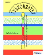 0736. K. Pokorná : Zvukohrátky / čtyři skladby pro sopránovou zobcovou flétnu