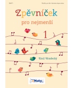 0653. E. Hradecký : Zpěvníček pro nejmenší 1 / krásné a veselé písničky pro děti (s klavírním doprovodem)