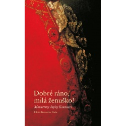 1223. S. Leopoldová : Dobré ráno, milá ženuško! Mozartovy dopisy Konstanci