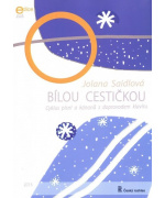 0608. J. Saidlová : Bílou cestičkou