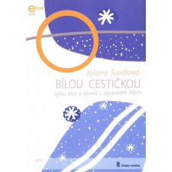 0608. J. Saidlová : Bílou cestičkou