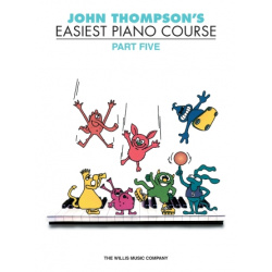 2536. J. Thompson : Easiest Piano Couse Part 5 (Willis)