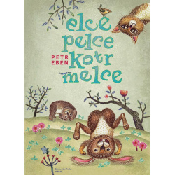 0663. P. Eben : Elce, pelce, kotrmelce