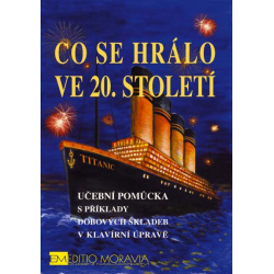 5067. Co se hrálo ve 20. století