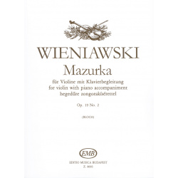 0465. H. Wieniawski : Mazurka for violin with piano accompaniment Op. 19 No. 2