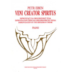 0249. P.Eben : Veni creator spiritus (improvizace na gregoriánske téma)