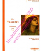 4756. J.Massenet : Méditation  from Thai Arranged for Piano Solo by R.Nichols (Peters)