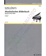 2923. I.Szelényi : Musical Picture Book for Piano (Schott)