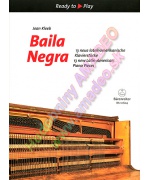 1585. J.Kleeb : Baila Negra - 13 New Latin-American Piano Pieces (Bärenreiter)