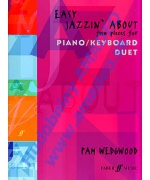 4825. P.Wedgwood : Easy Jazzin' About Fun Pieces for Piano/ Keyboard Duet (Faber)