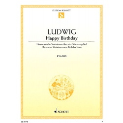 0110. C.D.Ludwig : Happy Birthday Variations for Solo Piano (Schott)