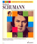 2144. R.Schumann : Ein Streifzug durch Leben und Werk (Schott)