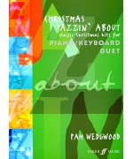 2997. P.Wedgwood : Christmas Jazzin About Classic Christmas Hits for Piano/Keyboard Duet