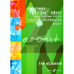 2997. P.Wedgwood : Christmas Jazzin About Classic Christmas Hits for Piano/Keyboard Duet