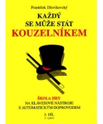 2248. F.Dřevikovský : Každý se může stát kouzelníkem 3.díl (škola hy na Casio)