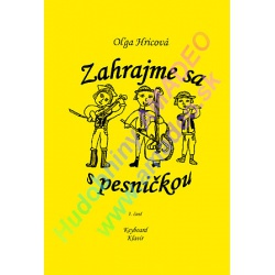 0135. O.Hricová : Zahrajme sa s pesničkou 1.časť - keyboard, klavír (H Plus)