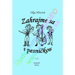 0136. O.Hricová : Zahrajme sa s pesničkou 2.časť - keyboard, klavír (H Plus)