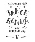 2773. A.Kříž : Tance a rondá pre komornú hru V. diel (2-3 melodické nástroje + akordeón, 4 akordeóny)