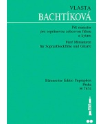 1380. V.Bachtíková : Pět miniatur pro sopránovou zobcovou flétnu a kytaru