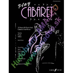 2006. A.Gout : Play Cabaret : 75 Years Of Music Hall, Violin, flute, oboe with piano (Faber)