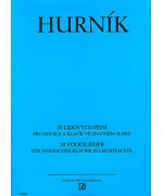 2406. I.Hurník : 50 lidových písní pro housle a klavír ve snadném slohu