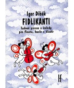 0464. I.Dibák : Fidlikanti (flauta, husle, klavír) ľudové piesne a koledy