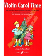 4583. P.Keyser : Violin Carol Time... Easy Carols for the Young Violinist (violin and piano accompaniment) (Faber)