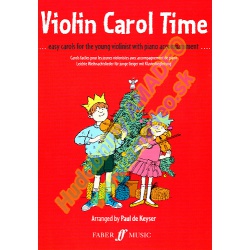 4583. P.Keyser : Violin Carol Time... Easy Carols for the Young Violinist (violin and piano accompaniment) (Faber)