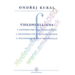 0936. O.Kukal : Violoncelliana - 2nd Rhapsody for Violoncello Solo (Bärenreiter)