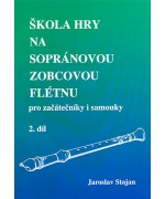2763. J.Stojan : Škola hry na sopránovou zobcovou flétnu II.