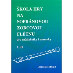 2763. J.Stojan : Škola hry na sopránovou zobcovou flétnu II.