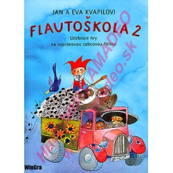 4332. J. a E. Kvapilovi : Flautoškola 2 na sopránovou zobcovou flétnu