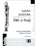 2703. L.Kajstura : Děti si hrají, suita pro 3 zobcové flétny (sopran, alt a tenor)